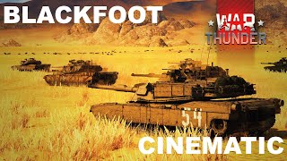 BlackFoot 54th Recruitment AD ZeRealMKPKs Cut War Thunder Cinematic [upl. by Dlanigger518]