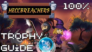 Hellbreachers  Easy Cheap Fast Platinum  100 Trophy Guide [upl. by Fitzger]