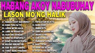 Habang AkoY Nabubuhay💗💖Nonstop OPM Hits Songs 2024 All original Tagalog Love songs SANSHAI [upl. by Morril]