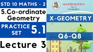 Coordinate Geometry  Practice Set 51 Lecture 3 SSC Class 10 Geometry  Maths 2 Maharashtra Board [upl. by Eeuqram]