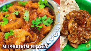 Mushroom gravy  மஷ்ரூம் க்ரேவி  Kalan Gravy  Super veg side dish for Chapathi idly dosai rice [upl. by Verras]