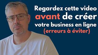 Mes meilleurs conseils de création de business en ligne [upl. by Monto]