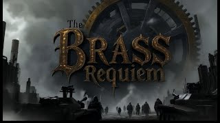 The Brass Requiem  Introduction Trailer [upl. by Jit856]