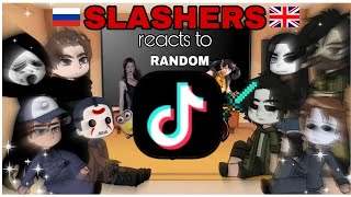 Slashers react to my FYPTIKTOK 🇷🇺🇬🇧  REQUESTED [upl. by Hopkins]