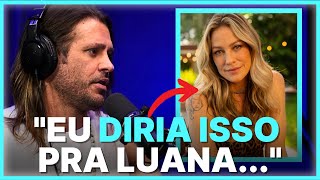 MANDA REAL PARA LUANA PIOVANI  DADO DOLABELLA [upl. by Demetrius]