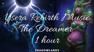 Ysera Rebirth Music  The Dreamer Music 1hour SHADOWLANDS [upl. by Curkell12]