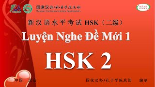 Luyện Nghe HSK 2  Đề Mới 1  Đề Thi HSK Có Đáp Án  HVTG [upl. by Llenrev442]