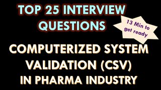 Computerized system validation CSV in Pharmaceutical industry l 25 Interview Question [upl. by Proctor]