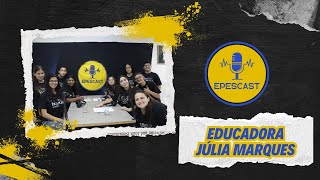 Educadora Júlia Marques  EPESCAST 2024 [upl. by Serilda]