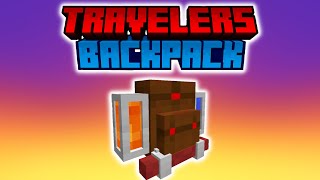 TRAVELERS BACKPACK MOD  Minecraft Mods Showcase 120 [upl. by Peace555]