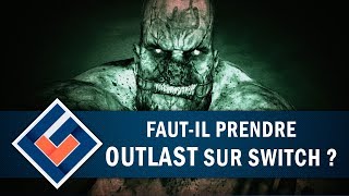 OUTLAST estil à prendre sur Nintendo Switch   GAMEPLAY FR [upl. by Ellennoj]