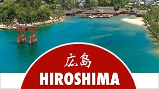 Discover Hiroshima City  Japan Experience [upl. by Bixby]