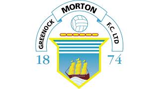 Anthem of Greenock Morton FC Scotland Football [upl. by Cerelly]