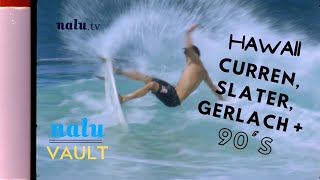 Tom Curren Slater Gerlach Hedgy and Pancho Surf Hawaii [upl. by Sido]