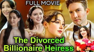 The Divorced Billionaire Heiress full movie The Divorced Billionaire Heiress episode Review amp Facts [upl. by Davide474]