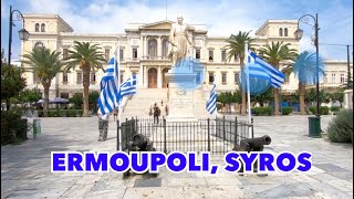 ERMOUPOLI SYROS GREECE  A walking tour and a visit to the SYROS Town Hall [upl. by Seigler]