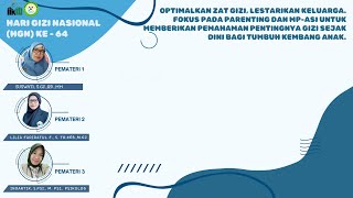 WEBINAR HARI GIZI NASIONAL KE64 II Optimalkan Zat Gizi Lestarikan Keluarga [upl. by Cordi]