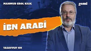 İbn Arabî  Mahmud Erol KıIıç  Tasavvuf101 [upl. by Yornek]