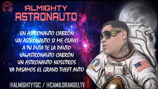 ASTRONAUTO  ALMIGHTY LETRA PROD BY LADKANI [upl. by Airekat]