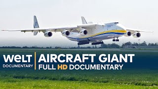 Antonov An225  The Worlds Largest Aircraft  Full Documentary [upl. by Akel]