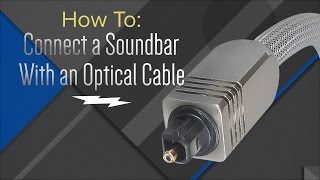 How to Hook Up Your Soundbar With An Optical Cable [upl. by Rehoptsirhc479]