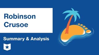 Robinson Crusoe  Summary amp Analysis  Daniel Defoe [upl. by Raff]