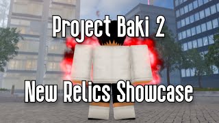 PROJECT BAKI 2  NEW RELICS SHOWCASE BRAWLER BLESSING ETC  ROBLOX [upl. by Hashim]