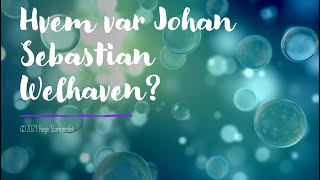 Hvem var Johan Sebastian Welhaven [upl. by Assed]