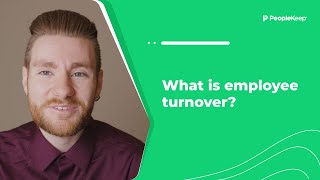 What is employee turnover and what causes it [upl. by Cymbre]