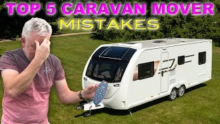 Top 5 Caravan Motor Mover Mistakes [upl. by Kerri532]