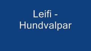 Leifi  Hundvalpar [upl. by Anidal]