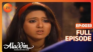 Aladdin Jaanbaaz Ek Jalwe Anek  Ep33  Aladdin ने क्यों मना किया Jasmine को  Full Episode  ZeeTV [upl. by Greta]