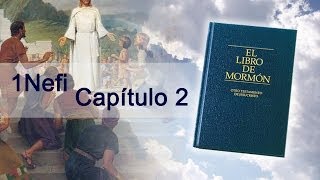 1 Nefi Capitulo 2  El Libro de Mormón Otro Testamento de Jesucristo [upl. by Ruckman439]