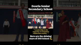 investiture ceremony 202425 10 august 2024 dssschool9558 Deoria Senior Secondary School [upl. by Gellman]