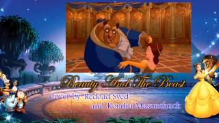 Beauty And The Beast Pop Version  Cover By Kendra Masonchuck and RedyyChuu [upl. by Kassi]