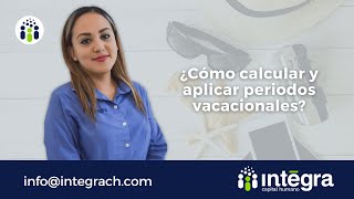 ¿Cómo calcular y aplicar periodos vacacionales [upl. by Azerila]