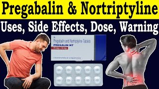 Pregabalin 75 mg and nortriptyline 0 mg tablets uses in hindi  75 mg NT  Uses Side Effects Dose [upl. by Tandy]