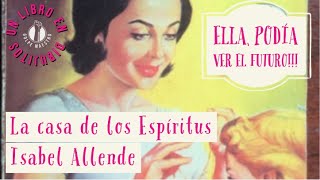 La Casa de los Espíritus por Isabel Allende  Un libro en dibujitos Resumen para estudiantes [upl. by Krigsman]