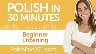 30 Minutes of Polish Listening Comprehension for Beginner [upl. by Assylem]