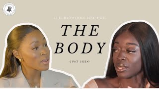 Episode 05 The Body ft Just Geen [upl. by Myrna]