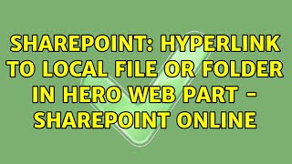 Sharepoint Hyperlink to local file or folder in Hero web part  Sharepoint Online [upl. by Marnie617]