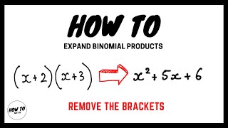 How To Expand Binomial Products  FOIL Method  Multiply binomials [upl. by Sirrad142]