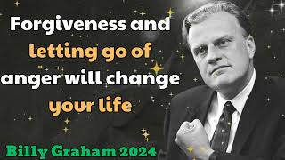 Billy Graham 2024  Forgiveness and letting go of anger will change your life [upl. by Ssilb196]