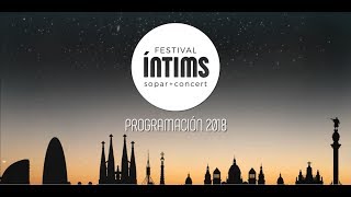 Festival Íntims 2018  Casino Barcelona [upl. by Dorren]