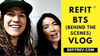 REFIT® BTS Behind The Scenes Vlog Instructor Training Thoughts amp Highlights [upl. by Nosnar625]