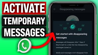 How To Enable Disappearing Messages On WhatsApp  Full Guide [upl. by Notlrak]