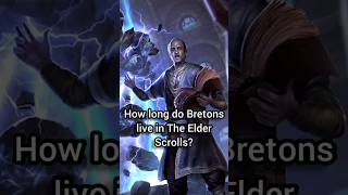 How long do Bretons live in The Elder Scrolls tes lore breton skyrim eso lifespan bethesda [upl. by Notwen]