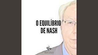 O Equilíbrio de Nash [upl. by Nonohcle]