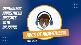 Ophthalmic Anaesthesia Insights with an Ophthalmologist  anesthesiology ophthalmology [upl. by Batish]