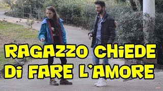 RAGAZZO CHIEDE DI FARE LAMORE Esperimento Sociale  MadCrazy [upl. by Elnora]